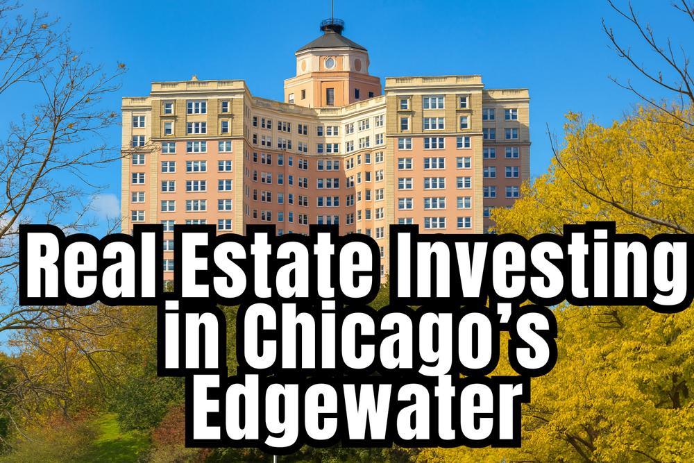 Edgewater Continues to Win With Investors: A Property Manager’s Inside Look at One of Chicago’s Most Underrated Rental Markets